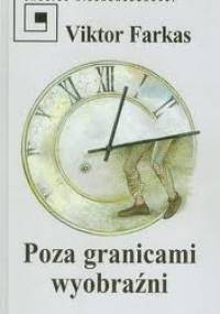 Poza granicami wyobraźni - Viktor Farkas