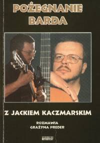 Pożegnanie barda - Grażyna Preder