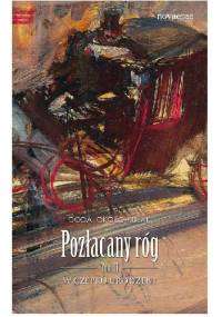 Pozłacany róg. Tom III. W czepku urodzeni - Doda Około-Kułak