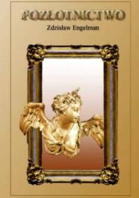 Pozłotnictwo - Zdzisław Engelman