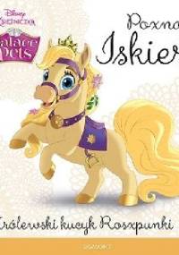 Poznaj Iskierkę. Królewski kucyk Roszpunki - Walt Disney