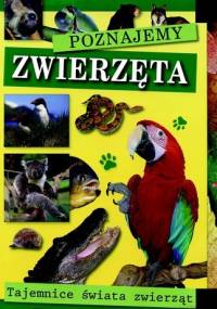 Poznajemy zwierzęta - praca zbiorowa