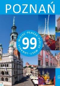 Poznań - 99 miejsc - Rafał Tomczyk