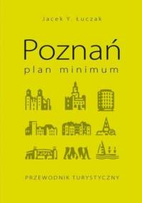 Poznań  plan minimum - Jacek Y. Łuczak