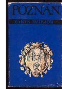 Poznań. Zarys dziejów