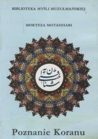 Poznanie Koranu - Morteza Motahhari
