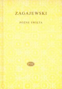 Późne święta - Adam Zagajewski