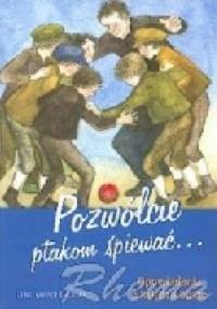 Pozwólcie ptakom śpiewać... - Lene Mayer-Skumanz