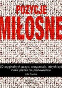 Pozycje miłosne - Lola Rawlins