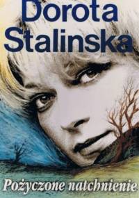 Pożyczone natchnienie - Dorota Stalińska