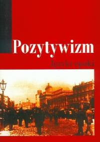 Pozytywizm. Język epoki