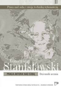 Praca aktora nad sobą - Konstantin Stanisławski