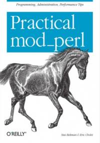 Practical mod_perl - Bekman Stas, Cholet Eric