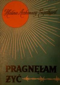 Pragnęłam żyć - Halina Aszkenazy-Engelhard