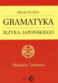 Praktyczna gramatyka języka japońskiego - Masahiro Tanimori