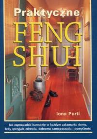 Praktyczne feng shui - Iona Purti
