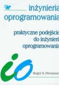 Praktyczne podejście do inżynierii oprogramowania - Roger S. Pressman