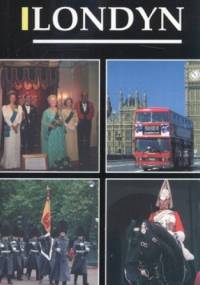 Praktyczny przewodnik po Londynie - Krzysztof Wałejko