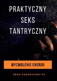 Praktyczny Seks Tantryczny - Dariusz Łukasz Zalewski