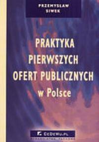 Praktyka pierwszych ofert publicznych - Przemysław Siwek