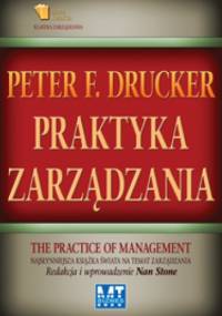 Praktyka zarządzania - Peter F. Drucker
