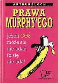 Prawa Murphy'ego - Arthur Bloch
