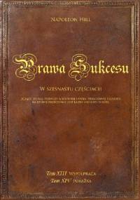 Prawa sukcesu. Tom XIII i XIV ("Współpraca" i "Porażka") - Napoleon Hill