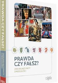Prawda czy fałsz? Zaskakujące fakty z przeszłości - Holger Sonnabend