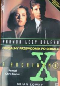 Prawda Leży Daleko - Brian Lowry