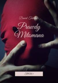 Prawdy Mitomana - David Tatarski