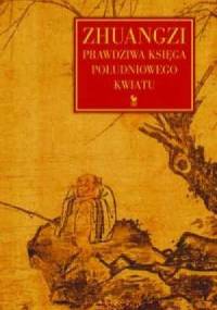 Prawdziwa księga południowego kwiatu - Zhuangzi