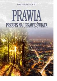 Prawia. Przepis na uprawianie świata - Mieczysław Cenin