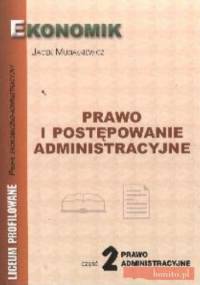 Prawo i postępowanie administracyjne 2 2004 - Jacek Musiałkiewicz