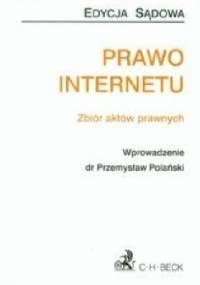 Prawo internetu - dr Przemysław Polański