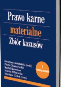 Prawo karne materialne. Zbiór kazusów z rozwiązaniami