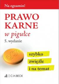 Prawo karne w pigułce. Wydanie 5 - Aneta Gacka-Asiewicz