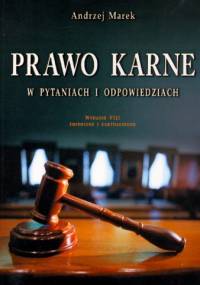 Prawo karne w pytaniach i odpowiedziach - Andrzej Marek