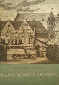 Prawo morskie Gdańska - Stanisław Matysik