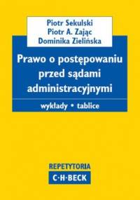 Prawo o postępowaniu przed sądami administracyjnymi. Wykłady. Tablice