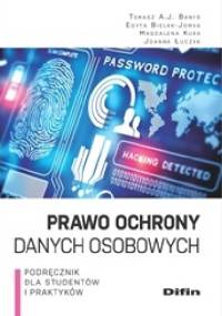 Prawo ochrony danych osobowych. Podręcznik dla studentów i praktyków