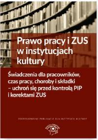 Prawo pracy i ZUS w instytucjach kultury