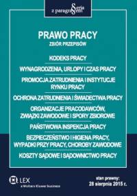 Prawo pracy. Zbiór przepisów - praca zbiorowa