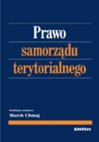 Prawo samorządu terytorialnego - Marek Chmaj