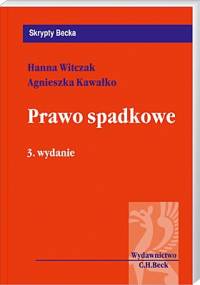 Prawo spadkowe - Hanna Witczak, Agnieszka Kawałko