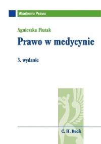 Prawo w medycynie - Agnieszka Fiutak