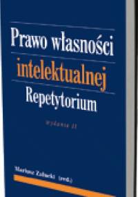 Prawo własności intelektualnej. Repetytorium - Mariusz Załucki