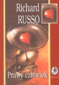 Prawy człowiek - Richard Russo