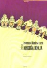 Predstava Hamleta u selu Mrduša Donja - Ivo Brešan