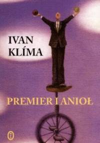 Premier i anioł - Ivan Klíma