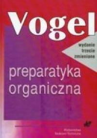 Preparatyka organiczna - Artur Israel Vogel